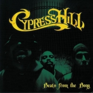Cypress Hill/Beats From The Bong (Ltd)