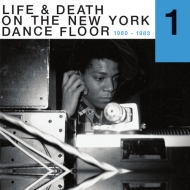 Various/Life  Death On A New York Dance Floor 1980-1983