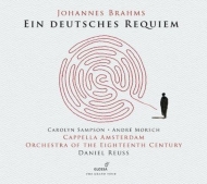 ブラームス（1833-1897）/Ein Deutsches Requiem： Reuss / 18th Century O Cappella Amsterdam Sampson Morsch