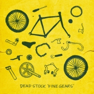 DEAD STOCK/Fine Gears