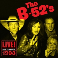 B-52's/Live! Rock 'n Rockets 1998 (140g)
