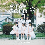 Yamakatsu/Stay Gold Sky