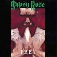 Gypsy Rose/Prey