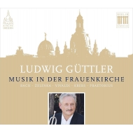 Baroque Classical/Musik In Der Frauenkirche Guttler / Virtuosi Saxoniae Semper Brass Dresden Etc
