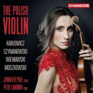 ʽ/The Polish Violin Works Jennifer Pike(Vn) Limonov(P)