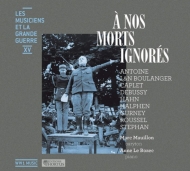 Bariton  Bass Collection/A Nos Morts Ignores-antoine L  N. boulanger Caplet Debussy Hahn Gurne