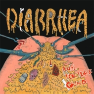 DIARRHEA/Anal Torture Grind