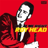 Roy Head/Treat Me Right (Pps)