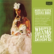 Herb Alpert  Tijuana Brass/Whipped Cream  Other Delights (Pps)