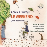 スミス、ロビン・A/Le Weekend： Robin A. smith(P) / Czech National So