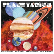 Sufjan Stevens / Bryce Dessner / Nico Muhly / James Mcalister/Planetarium (Ltd)
