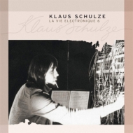 Klaus Schulze/La Vie Electronique 6