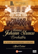 Vienna Johann Strauss Orchestra -50 Years Anniversary Concert : Alfred Eschwe / Vienna Johann Strauss Orchestra
