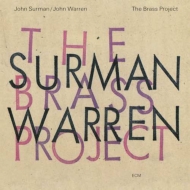 John Surman / John Warren/Brass Project