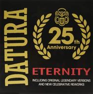 Datura (Dance)/Eternity 25th Anniversary
