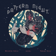Satoko (Jazz)/Pattern Night