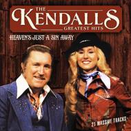 Greatest Hits: Heaven's Just A Sin Away Vol 1 : Kendalls | HMVu0026BOOKS online  - 1876