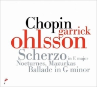 Scherzo No.4, Ballade No.1, Nocturnrs, Mazurkas : Garrick Ohlsson(Steinway)