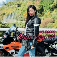AYA1000RR/Speed Things Up!
