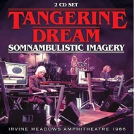 Tangerine Dream/Somnambulistic Imagery