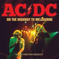 AC/DC/On The Highway To Melbourne