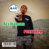 Acchaman/Freedom