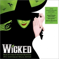 Original Cast (Musical)/Wicked (15th Anniversary Edition)