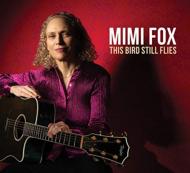 Mimi Fox/This Bird Still Flies