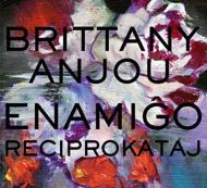 Brittany Anjou/Enamigo Reciprokataj