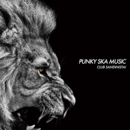 CLUB SANDINISTA!/Punky Ska Music