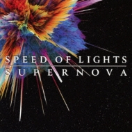 SPEED OF LIGHTS/Supernova