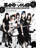GiGS Presents BAND-MAID THE DAY BEFORE WORLD DOMINATION [VR[E~[WbNEbN]