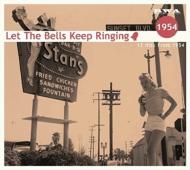 Let The Bells Keep Ringing 1954