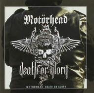 Motorhead/Death Or Glory