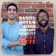 Daniel Rotem / Josh Johnson/Sweet Stuff