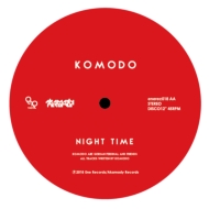 Komodo/Make It Scream / Night Time