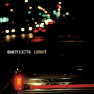 Bowery Electric/Lushlife (Rmt)