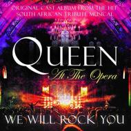 Original Cast (Musical)/Queen At The Opera： We Will Rock You