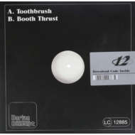Booth Thrust / Tooth Brush