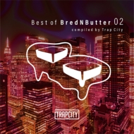 Various/Best Of Brednbutter 02 Compiled By Trap City