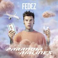 Fedez/Paranoia Airlines