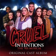 Original Cast (Musical)/Cruel Intentions The 90s Musical