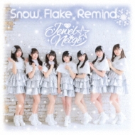 JewelNeige/Snow Flake Remind (A)