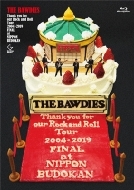 THE BAWDIES/Thank You For Our Rock And Roll Tour 2004-2019 Final At 日本武道館： (Ltd)