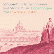 Symphonies  Nos.1, 2, 3, Rosamunde(Highlights): Lawrence Foster / Copenhagen Philharmonic (2SACD)(Hybrid)