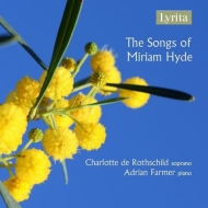 ϥɡߥꥢ1913-2005/Songs C. de Rothschild(S) Farmer(P)