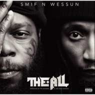 Smif N Wessun/The All