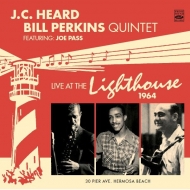 J. c. Heard / Bill Perkins/Live At The Lighthouse 1964