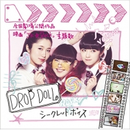 DROP DOLL/åȥܥ