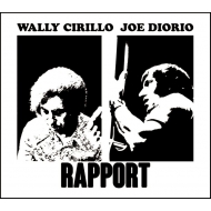 Wally Cirillo / Joe Diorio/Rapport